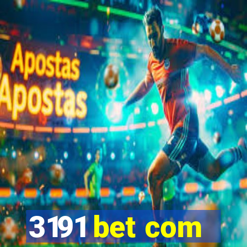 3191 bet com